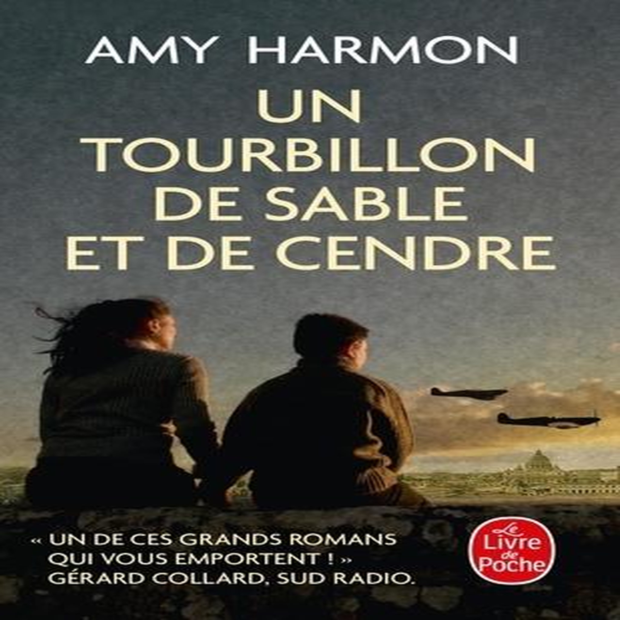 UN TOURBILLON DE SABLE ET DE CENDRE, Harmon Amy