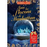 SOUS LES FLOCONS DE MANHATTAN. CALENDRIER DE L'AVENT, Rivers Kristen