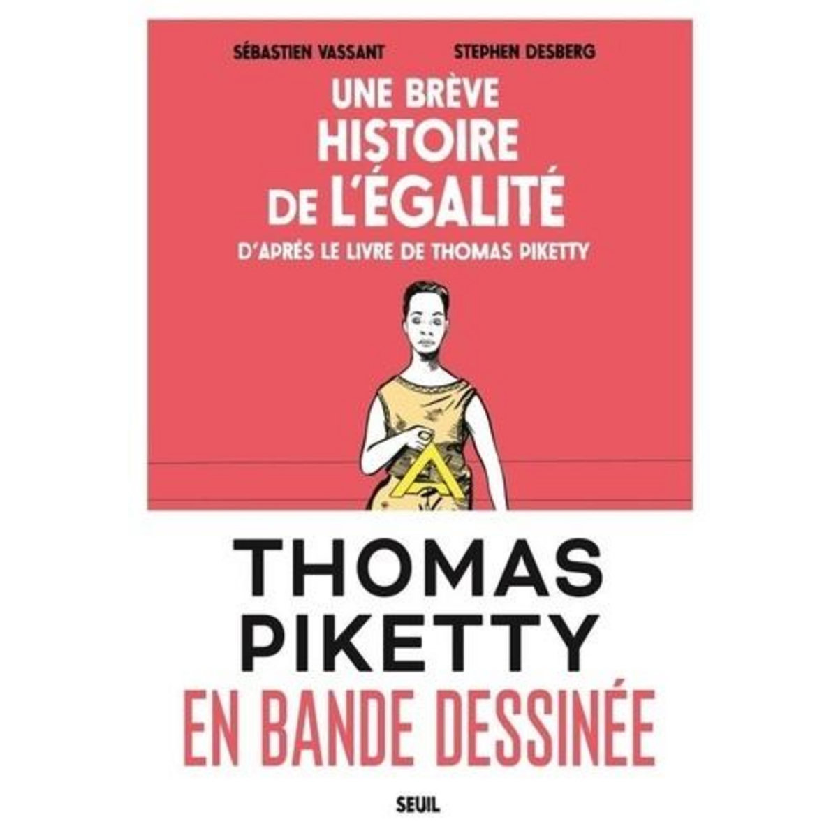 UNE BREVE HISTOIRE DE L'EGALITE, Vassant Sébastien