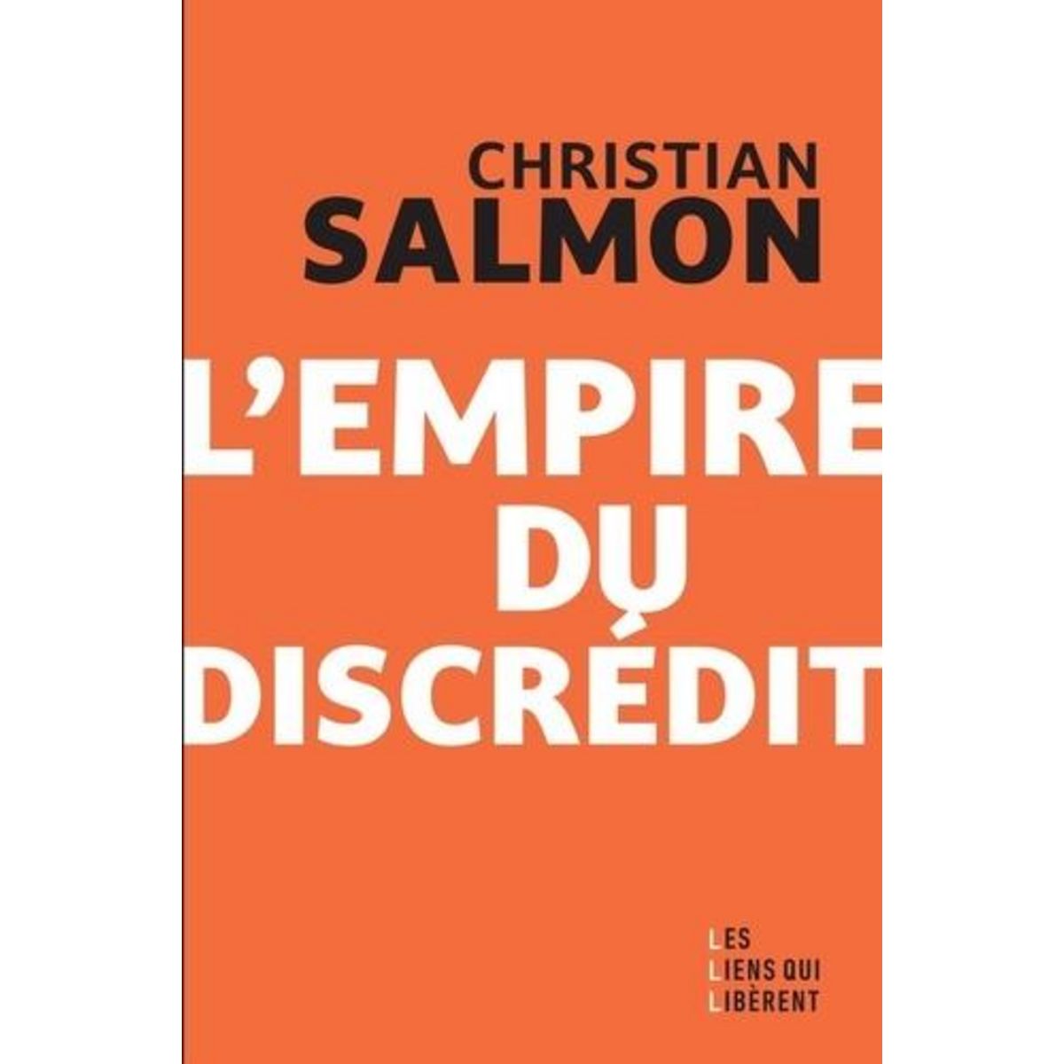 L'EMPIRE DU DISCREDIT, Salmon Christian
