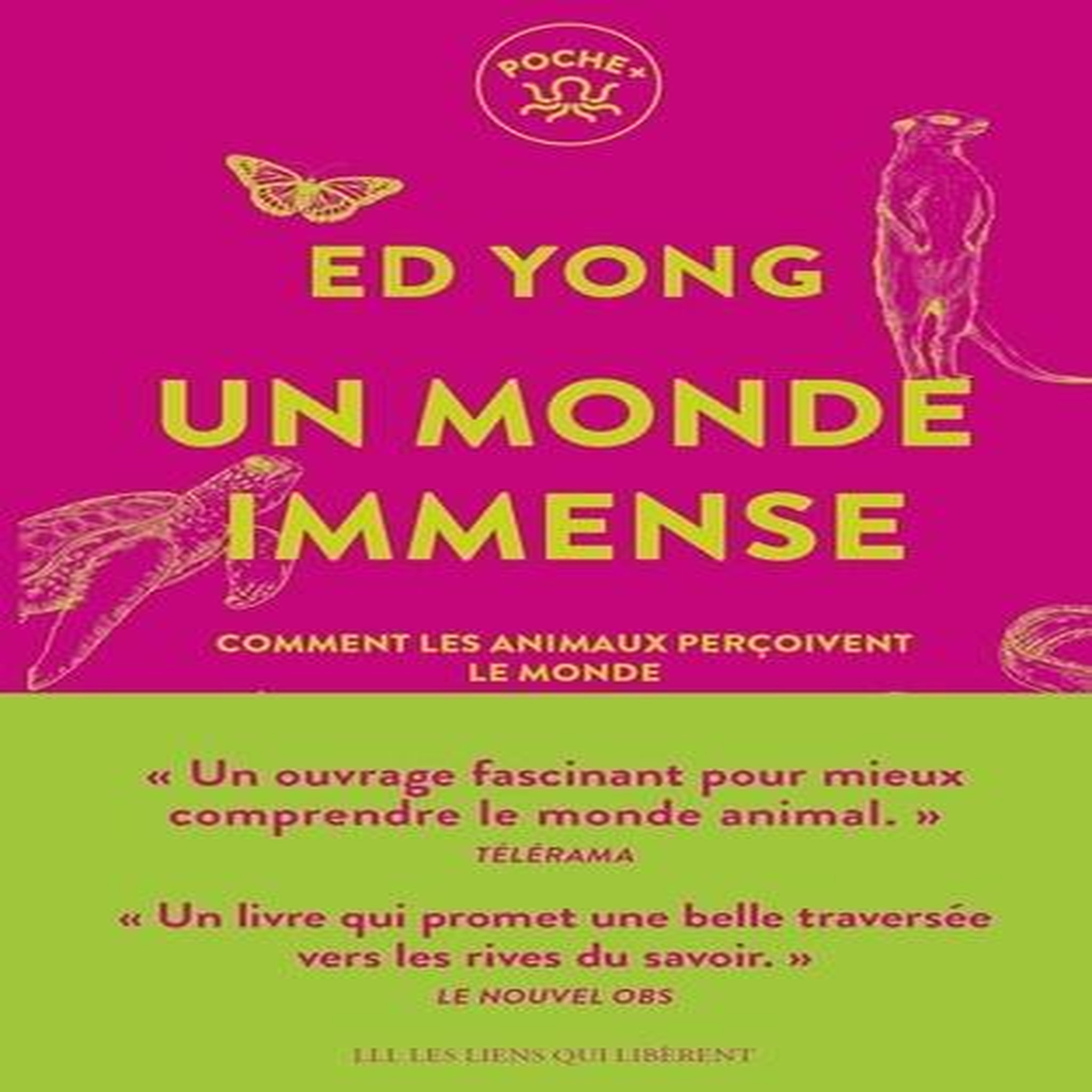UN MONDE IMMENSE. COMMENT LES ANIMAUX PERCOIVENT LE MONDE, Yong Ed