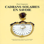 CADRANS SOLAIRES EN SAVOIE, Gagnaire Paul