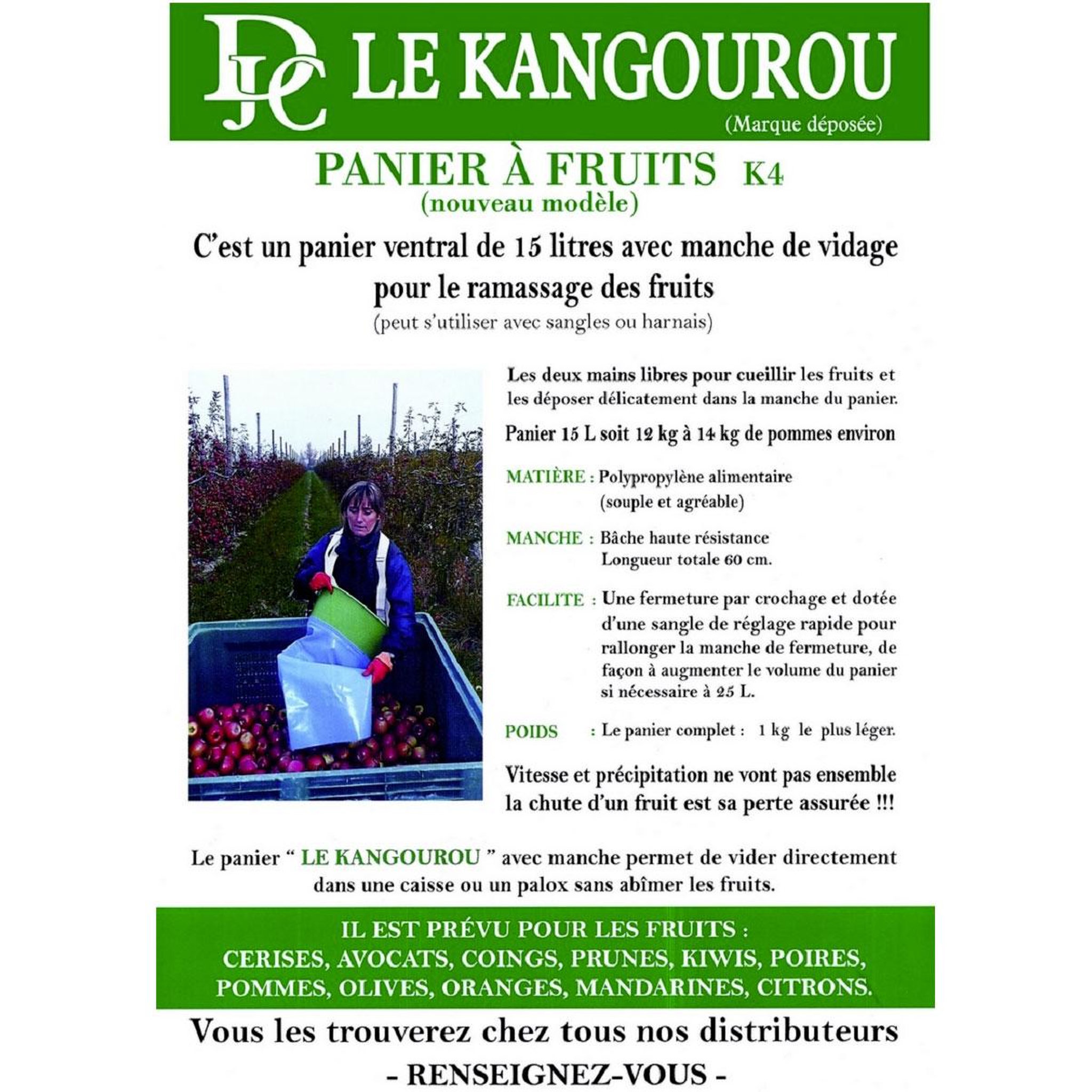 Voir la diapositive 2 : LE KANGOUROU Panier de récolte avec manche de vidage