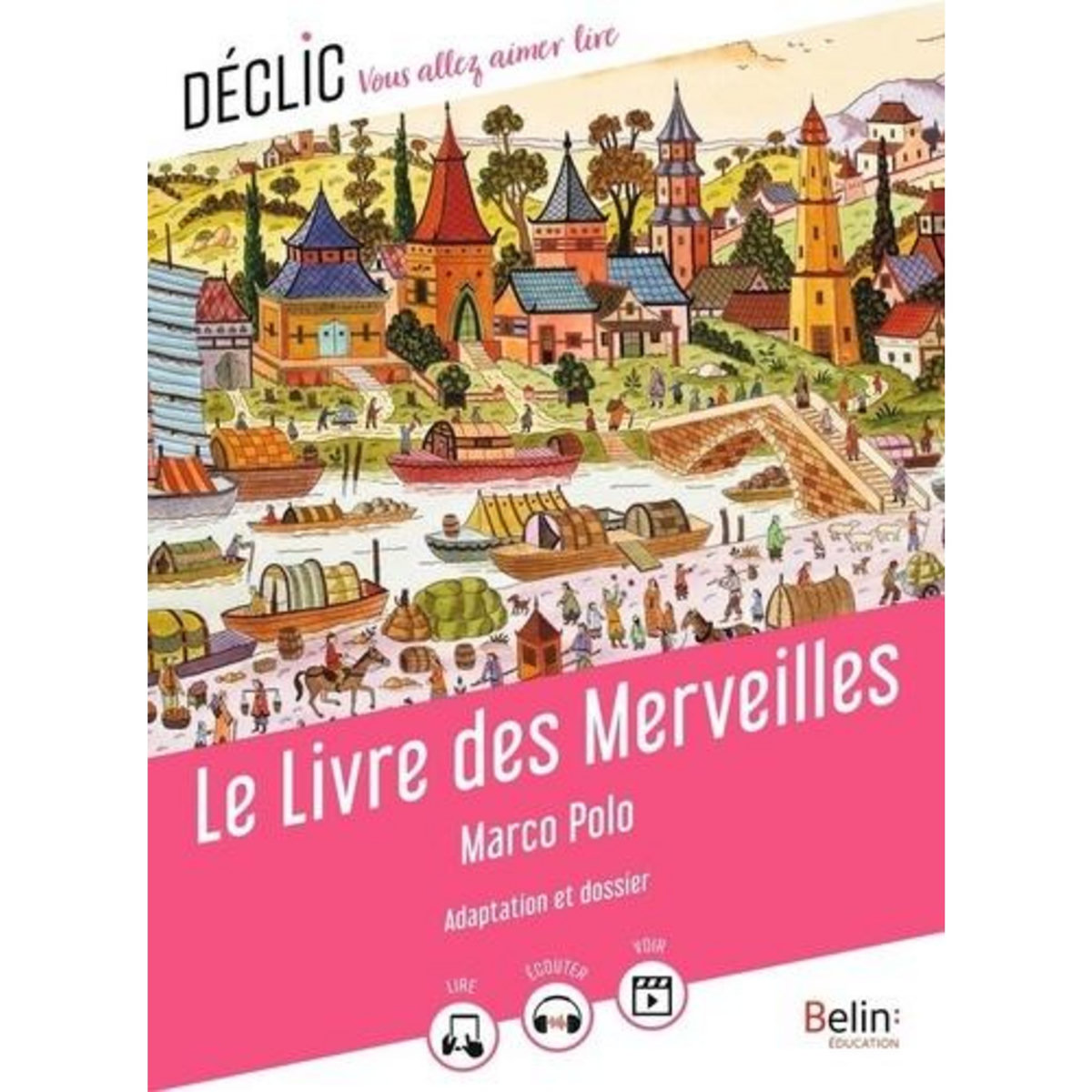 LE LIVRE DES MERVEILLES, Marco Polo