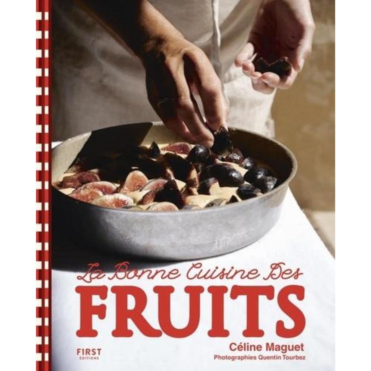 LA BONNE CUISINE DES FRUITS, Maguet Céline