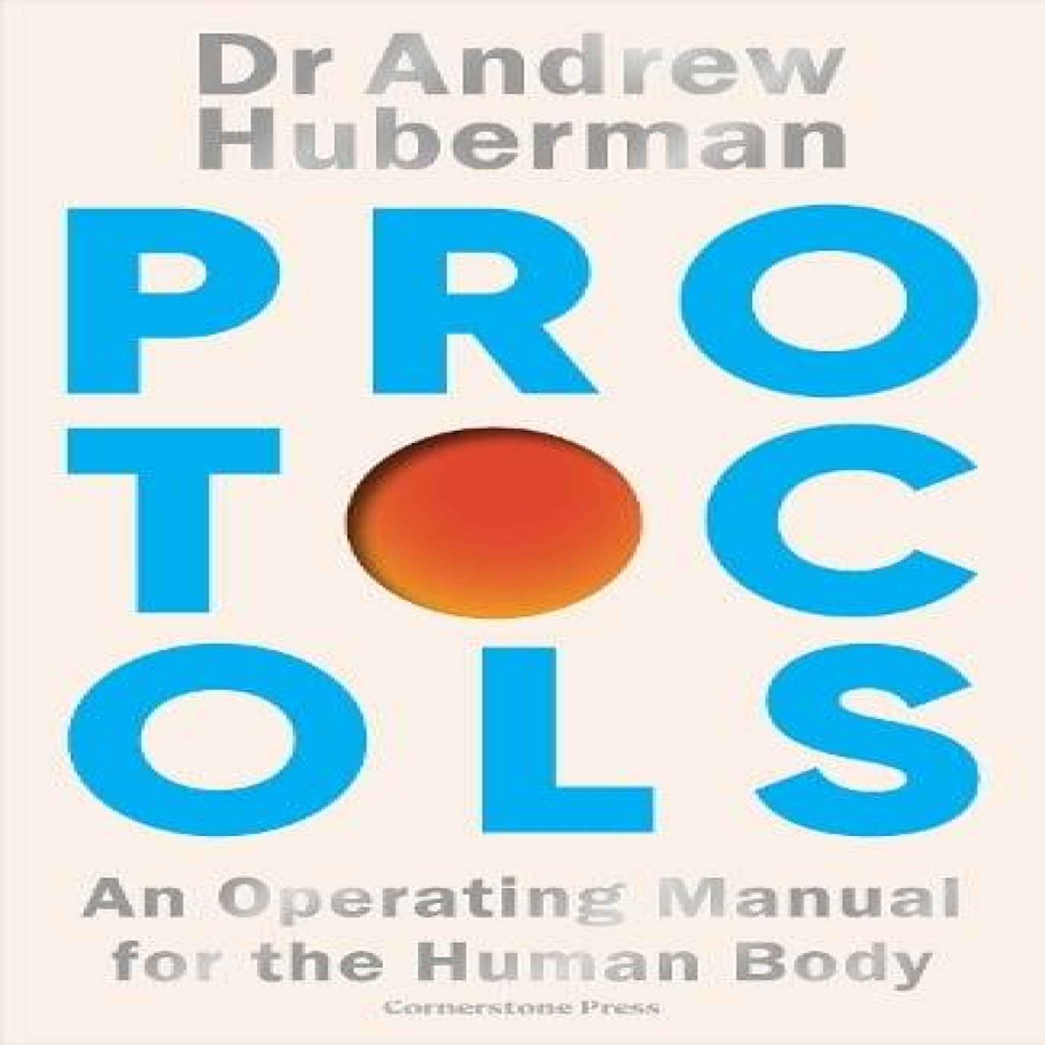 LIVRES Protocols : An Operating Manual for the Human Body