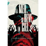 LA MER SE REVE EN CIEL, Jacobs John Hornor