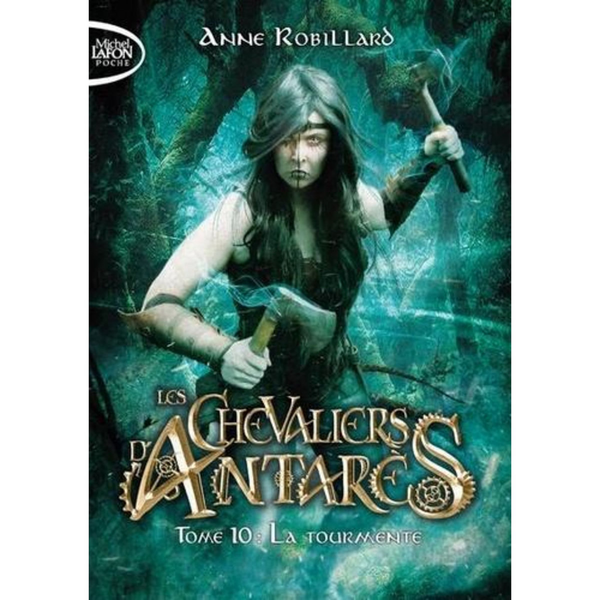 LES CHEVALIERS D'ANTARES TOME 10 : LA TOURMENTE, Robillard Anne