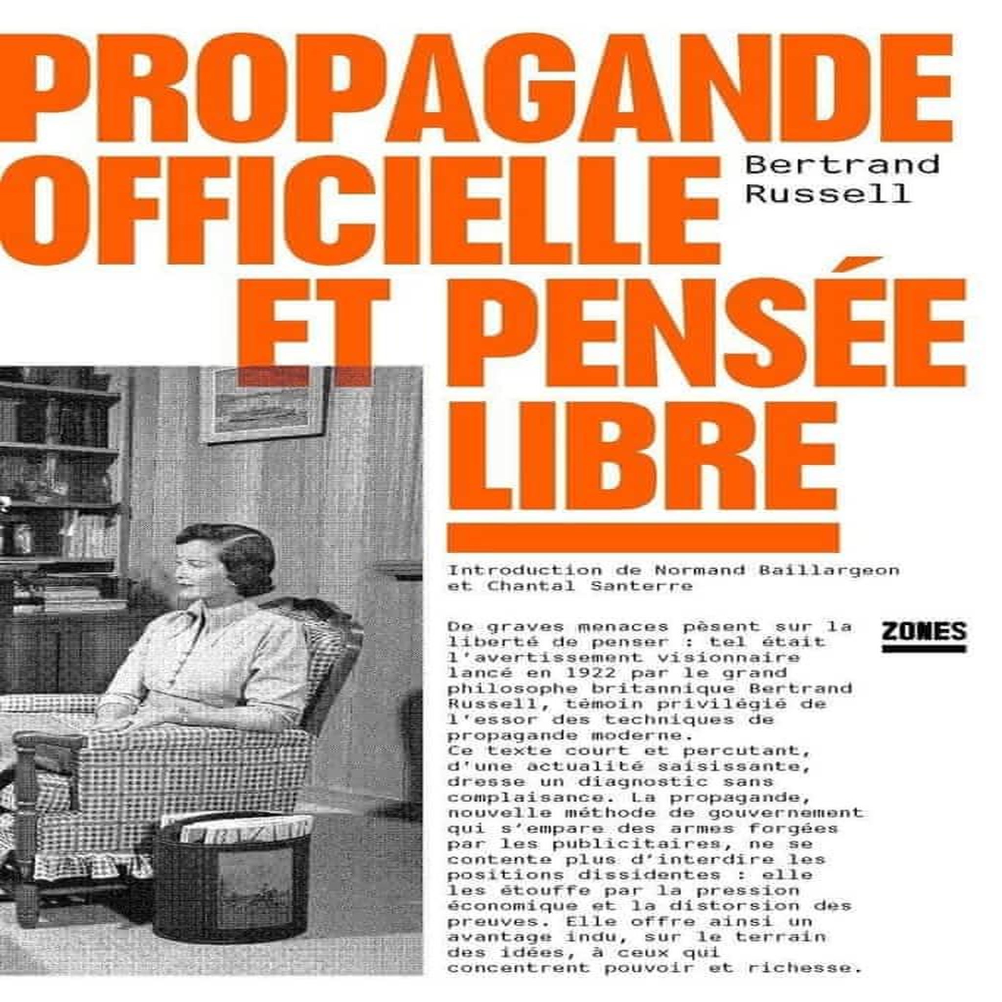 PROPAGANDE OFFICIELLE ET PENSEE LIBRE, Russell Bertrand