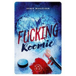 FUCKING ROOMIE, Mikaelson Kenza