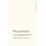  MUSULMAN. UNE ASSIGNATION ?, Willems Marie-Claire