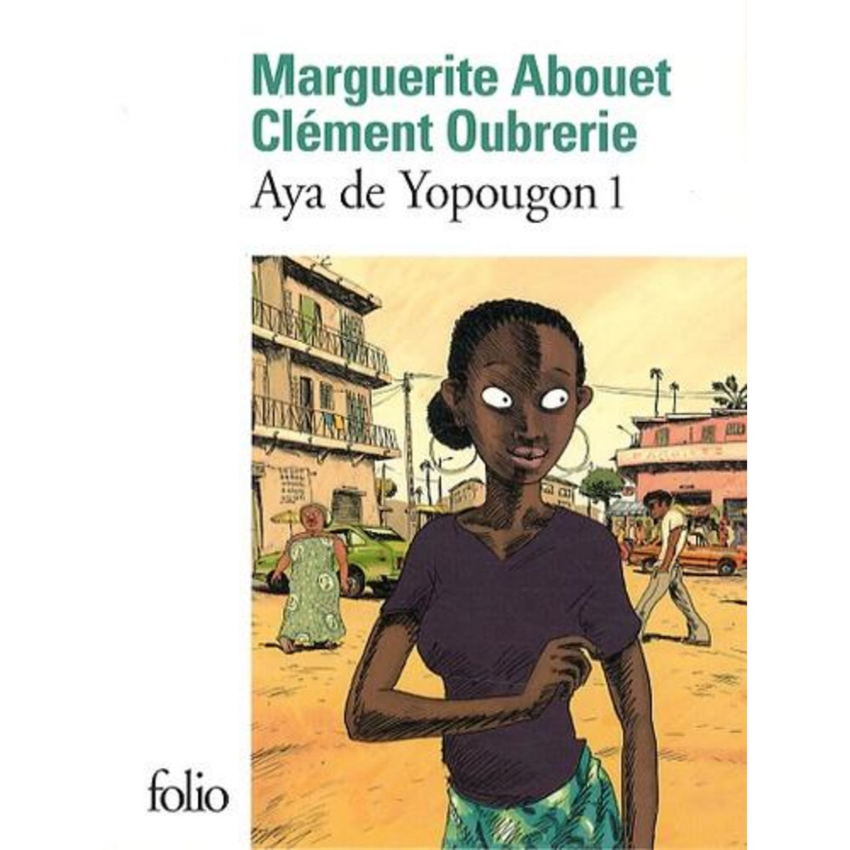 AYA DE YOPOUGON TOME 1, Abouet Marguerite