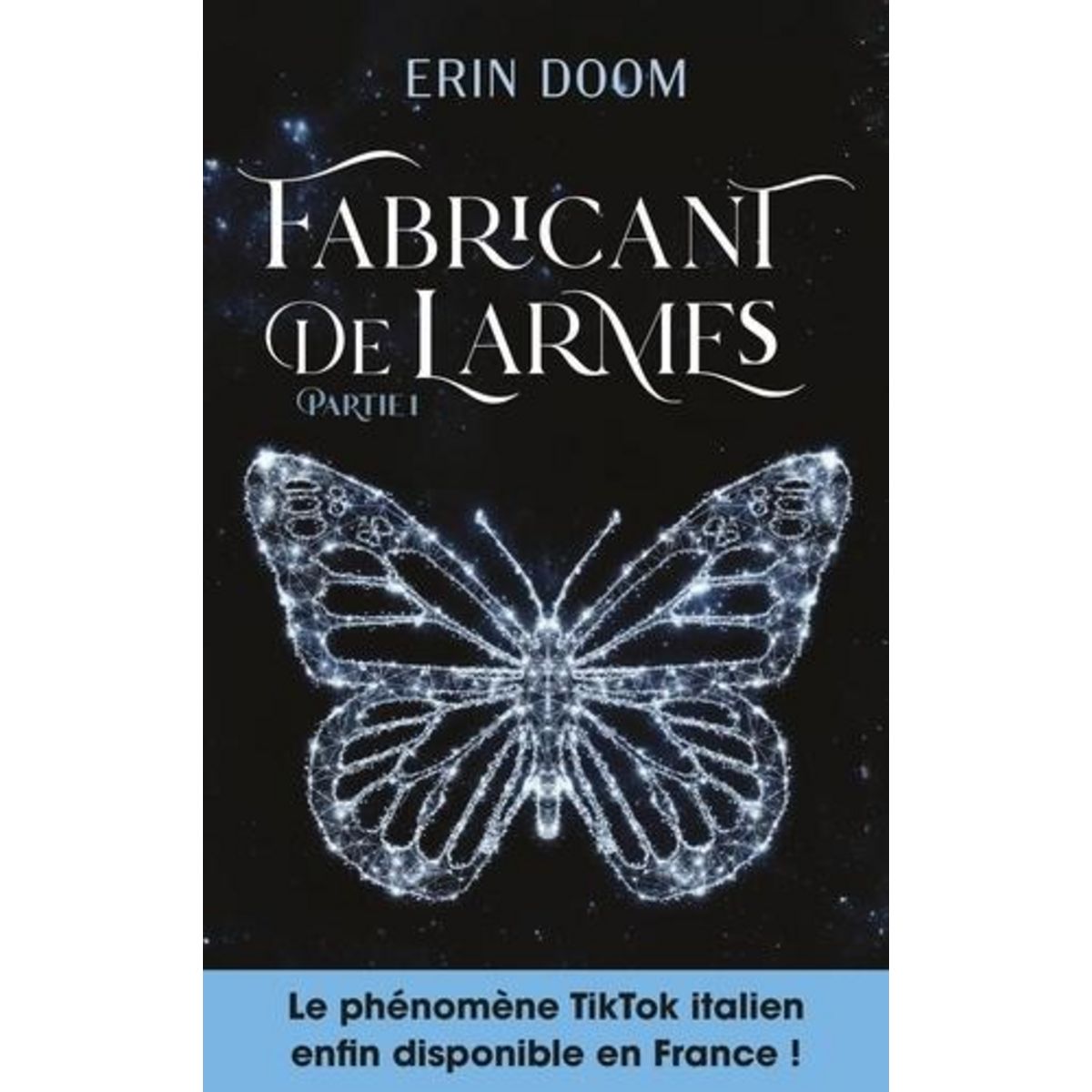 FABRICANT DE LARMES TOME 1 , Doom Erin