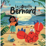 LA COQUILLE DE BERNARD, Murray Lily