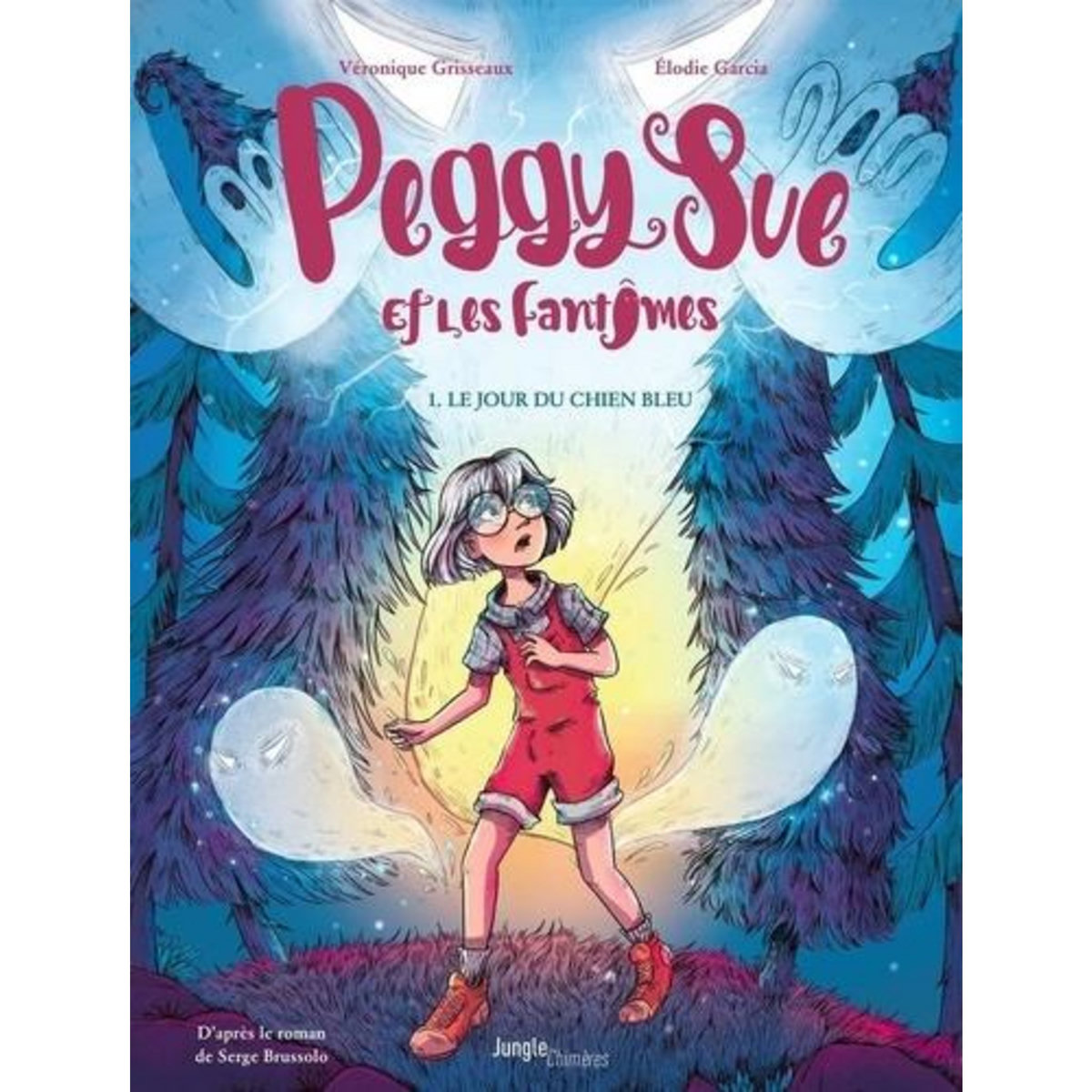 PEGGY SUE ET LES FANTOMES TOME 1 : LE JOUR DU CHIEN BLEU, Grisseaux Véronique