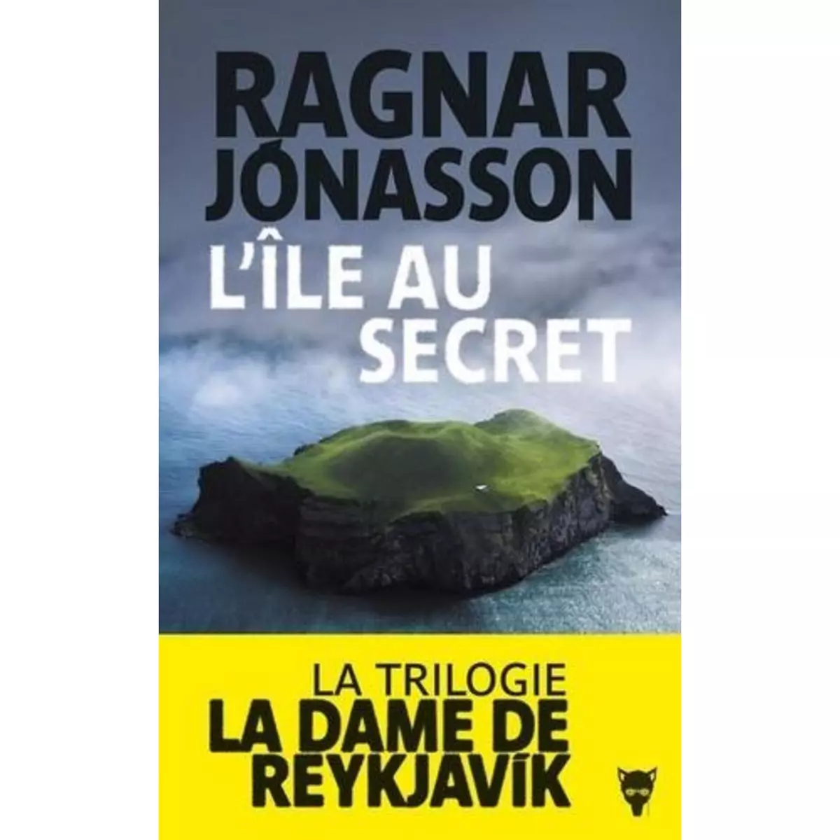  LA DAME DE REYKJAVIK : L'ILE AU SECRET, Jónasson Ragnar