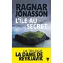  LA DAME DE REYKJAVIK : L'ILE AU SECRET, Jónasson Ragnar
