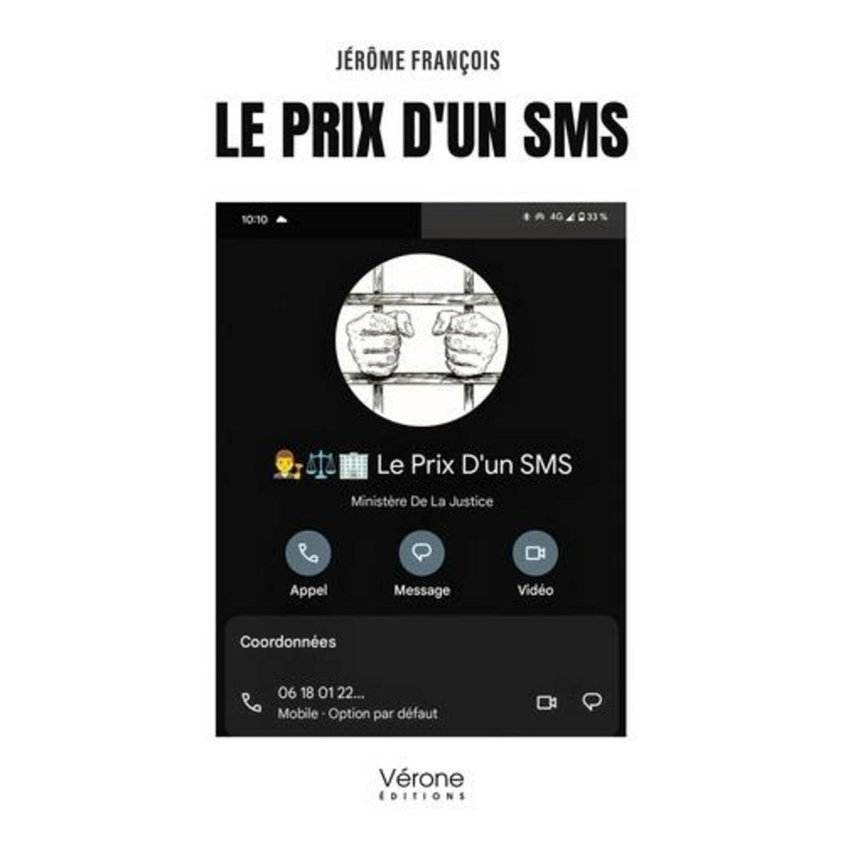 LE PRIX D'UN SMS, François Jérôme
