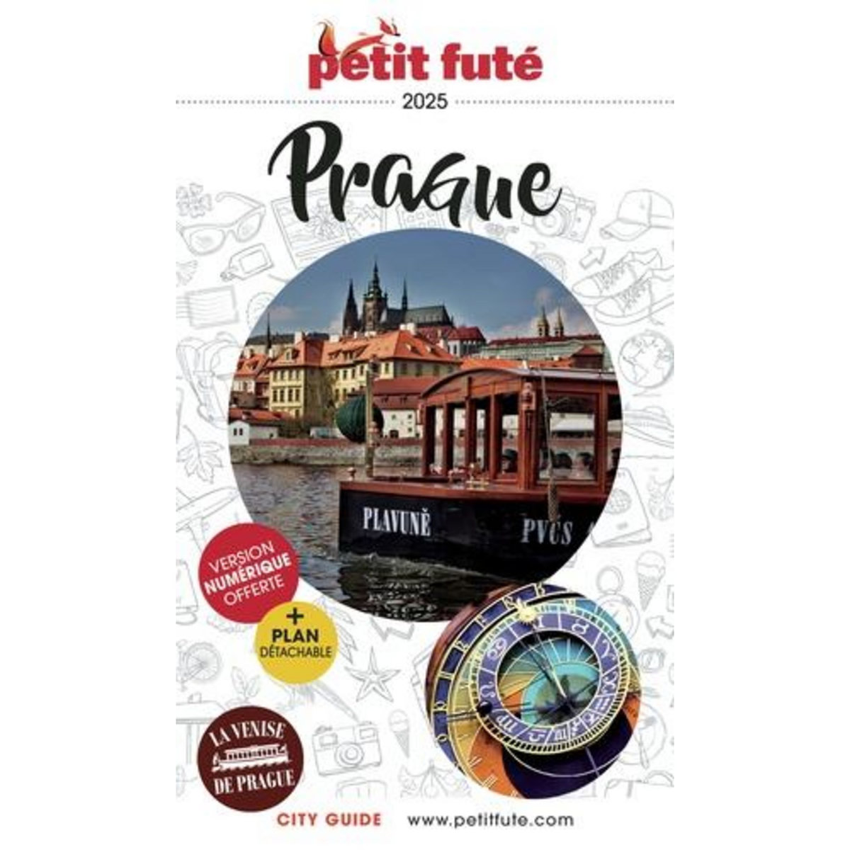 PETIT FUTE PRAGUE. EDITION 2025. AVEC 1 PLAN DETACHABLE, Petit Futé