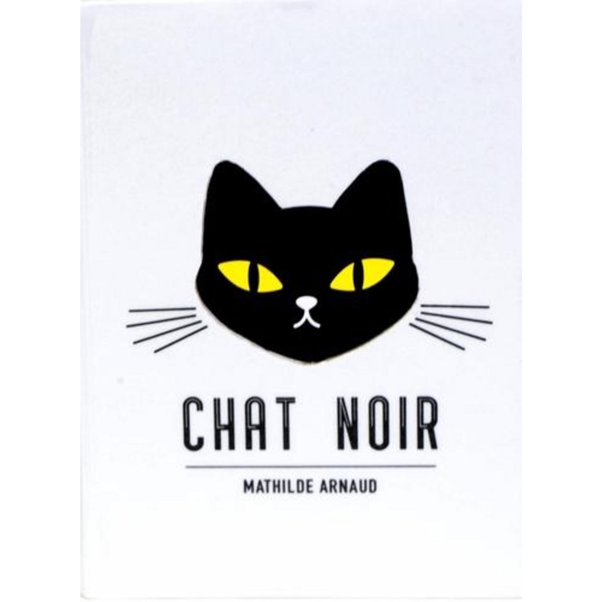 CHAT NOIR, Arnaud Mathilde