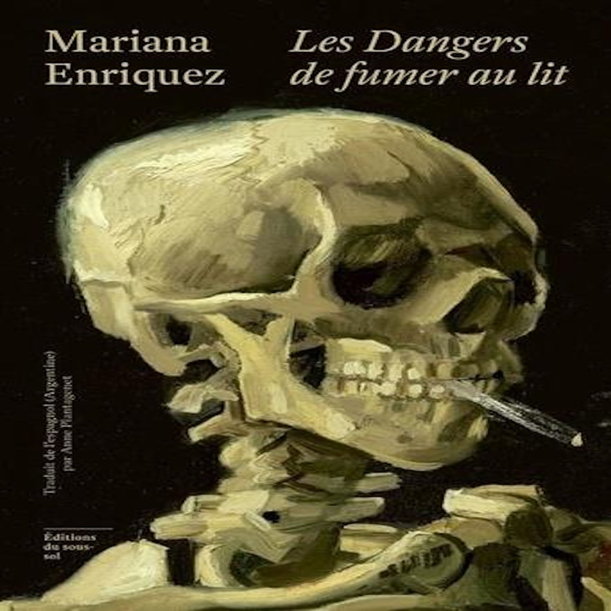 LES DANGERS DE FUMER AU LIT, Enriquez Mariana