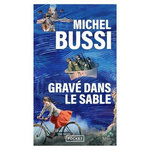 GRAVE DANS LE SABLE, Bussi Michel