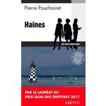 LES TROIS BRESTOISES TOME 1 : HAINES, Pouchairet Pierre