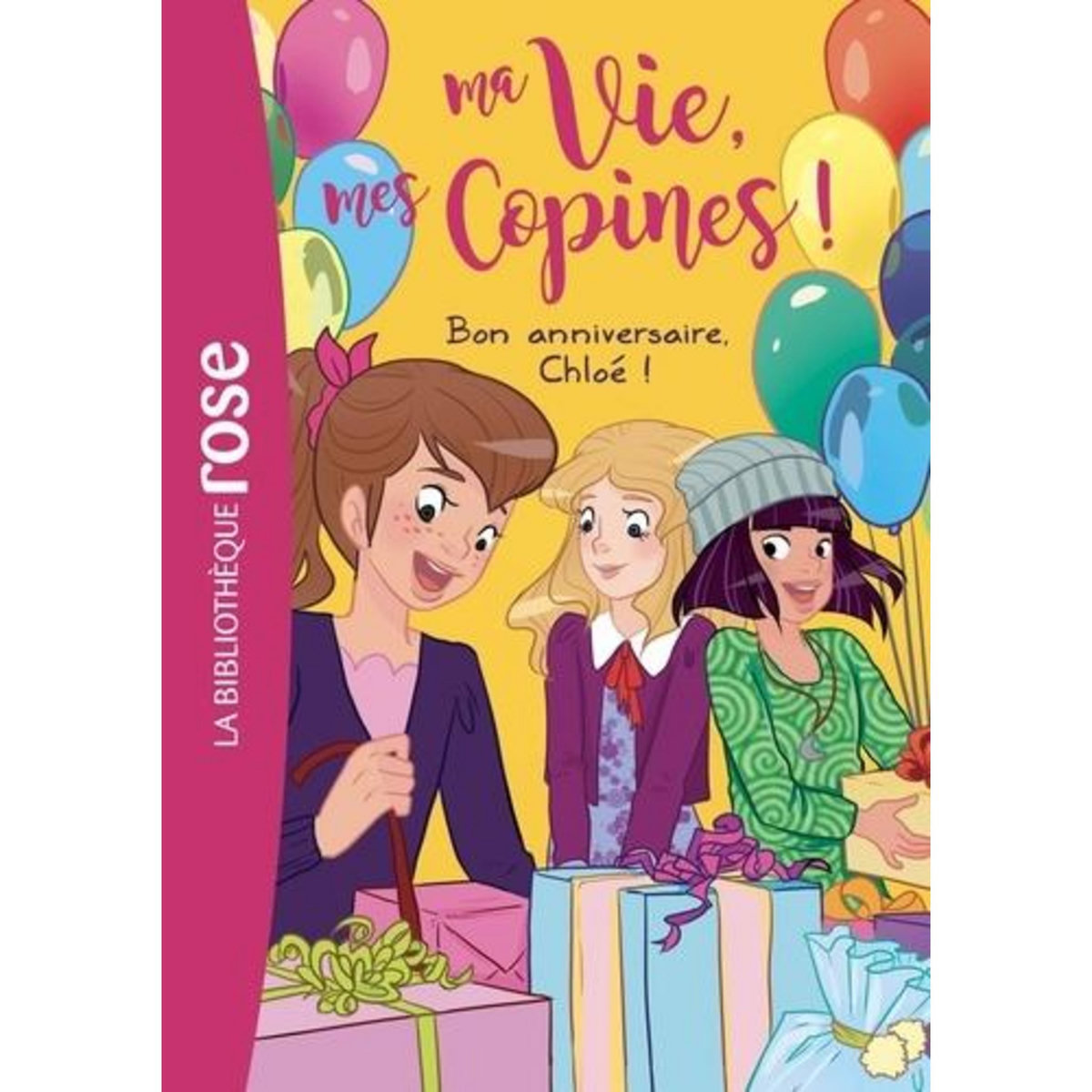 MA VIE, MES COPINES ! TOME 14 : BON ANNIVERSAIRE, CHLOE !, Kalengula Catherine