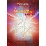 LA GEOBIOLOGIE POUR TOUS, Lipnick Yann