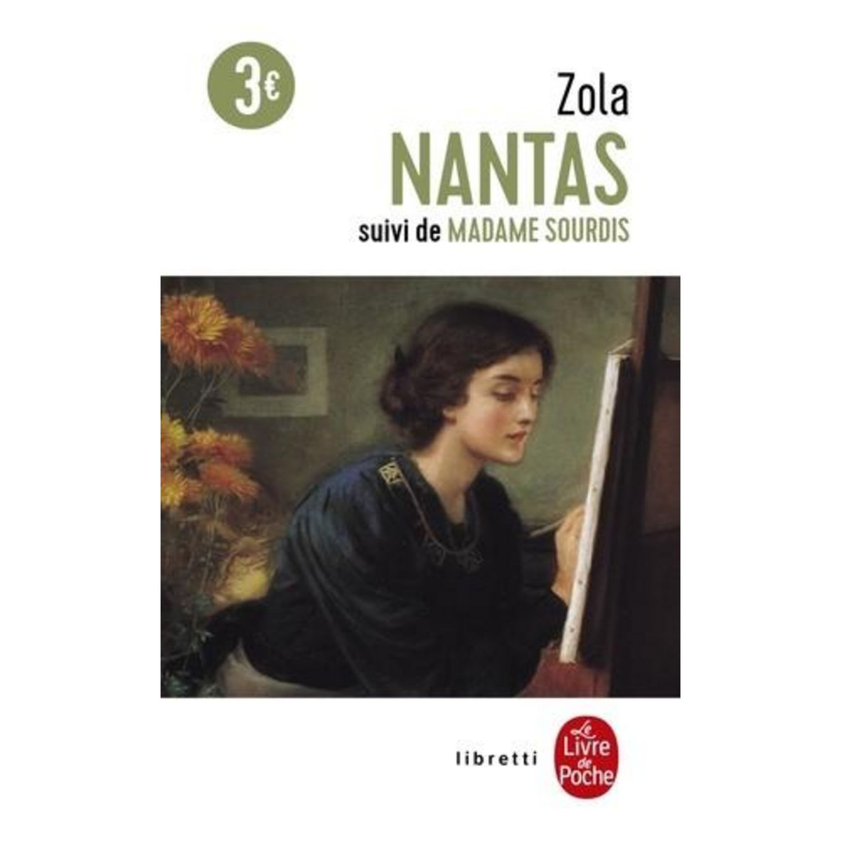 NANTAS . SUIVI DE MADAME SOURDIS, Zola Emile