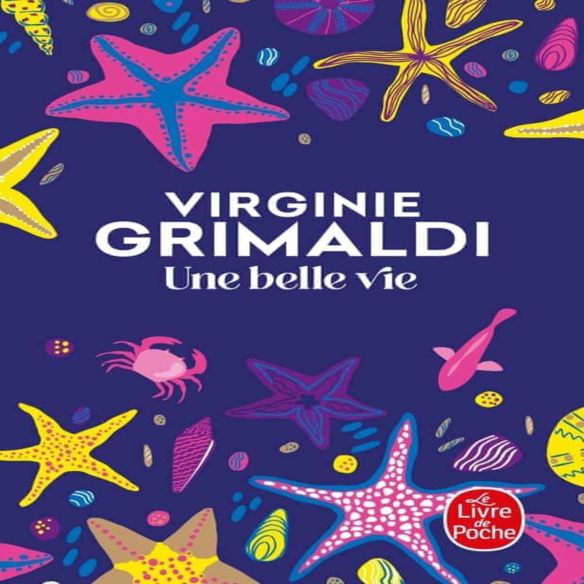 UNE BELLE VIE, Grimaldi Virginie