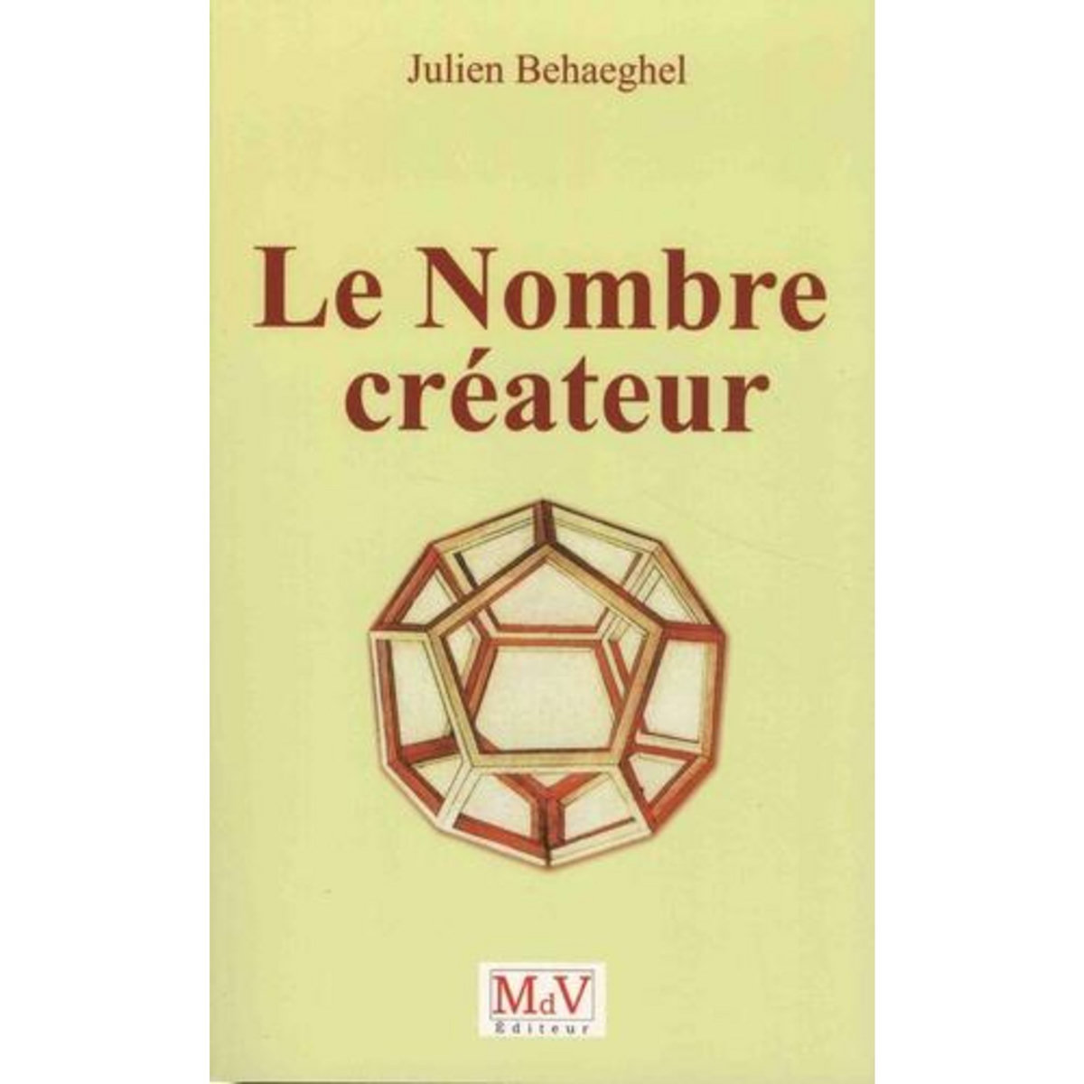 LE NOMBRE CREATEUR, Behaeghel Julien