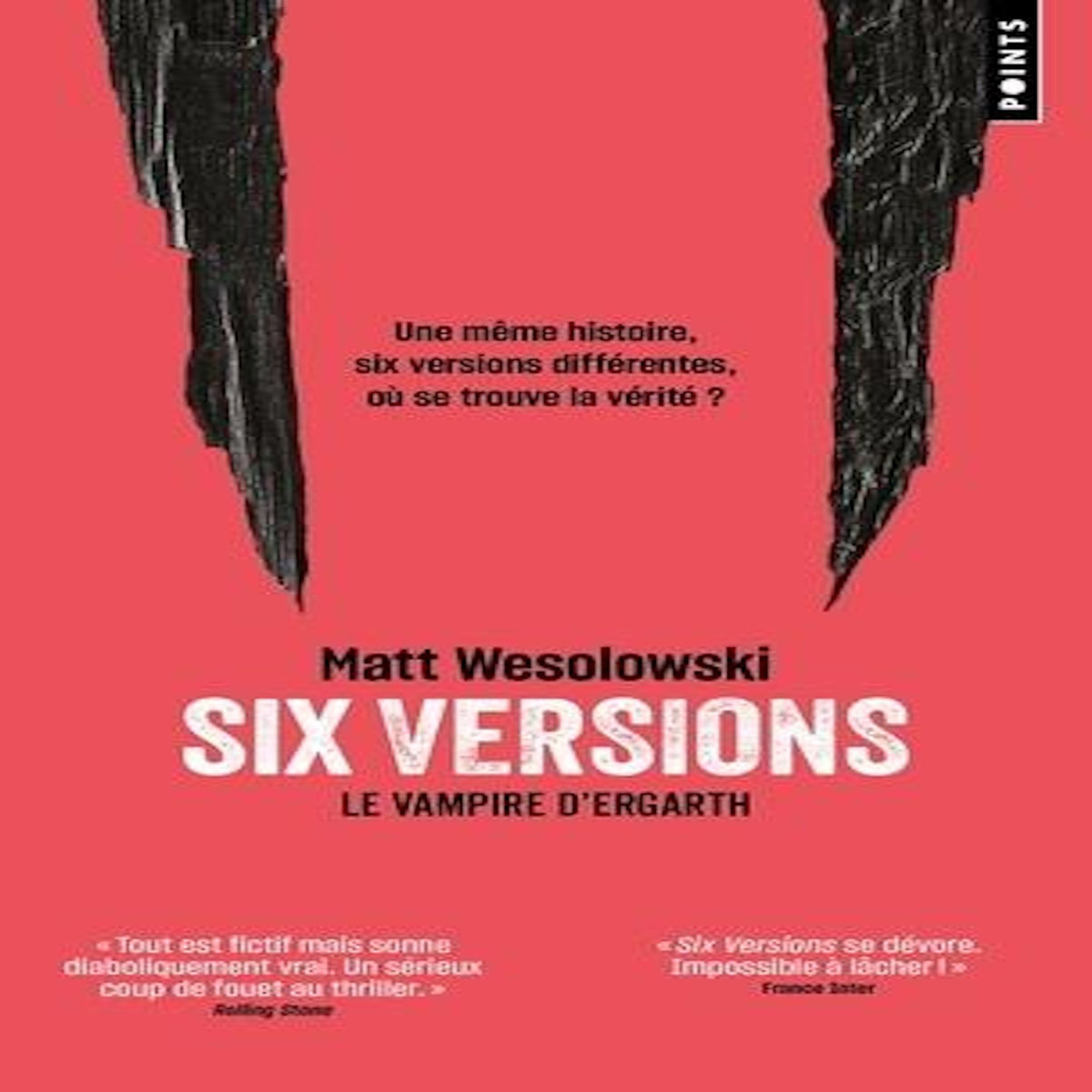 SIX VERSIONS TOME 4 : LE VAMPIRE D'ERGARTH, Wesolowski Matt