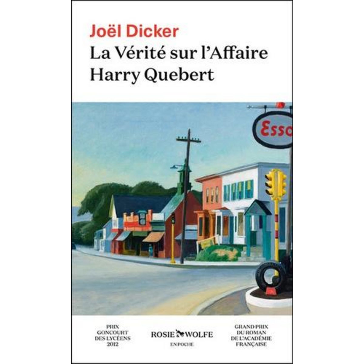 LA VERITE SUR L'AFFAIRE HARRY QUEBERT, Dicker Joël