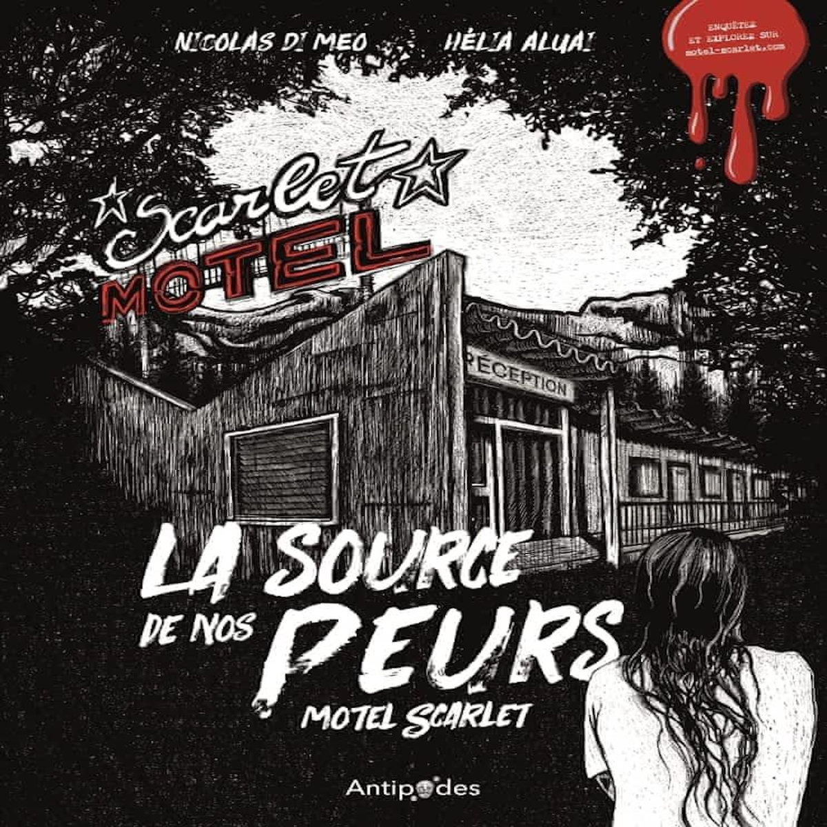 LA SOURCE DE NOS PEURS TOME 2 : MOTEL SCARLET, Di Meo Nicolas