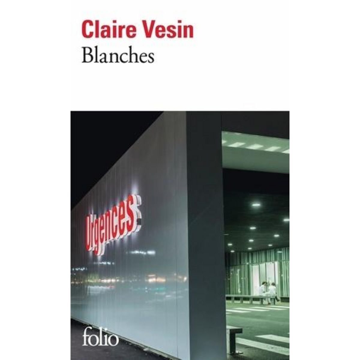 BLANCHES, Vesin Claire