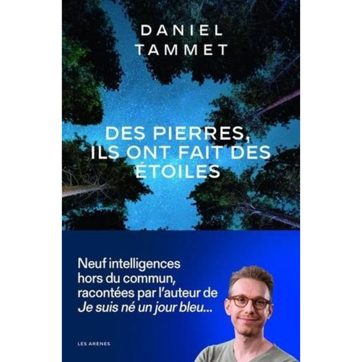 DES PIERRES, ILS ONT FAIT DES ETOILES, Tammet Daniel