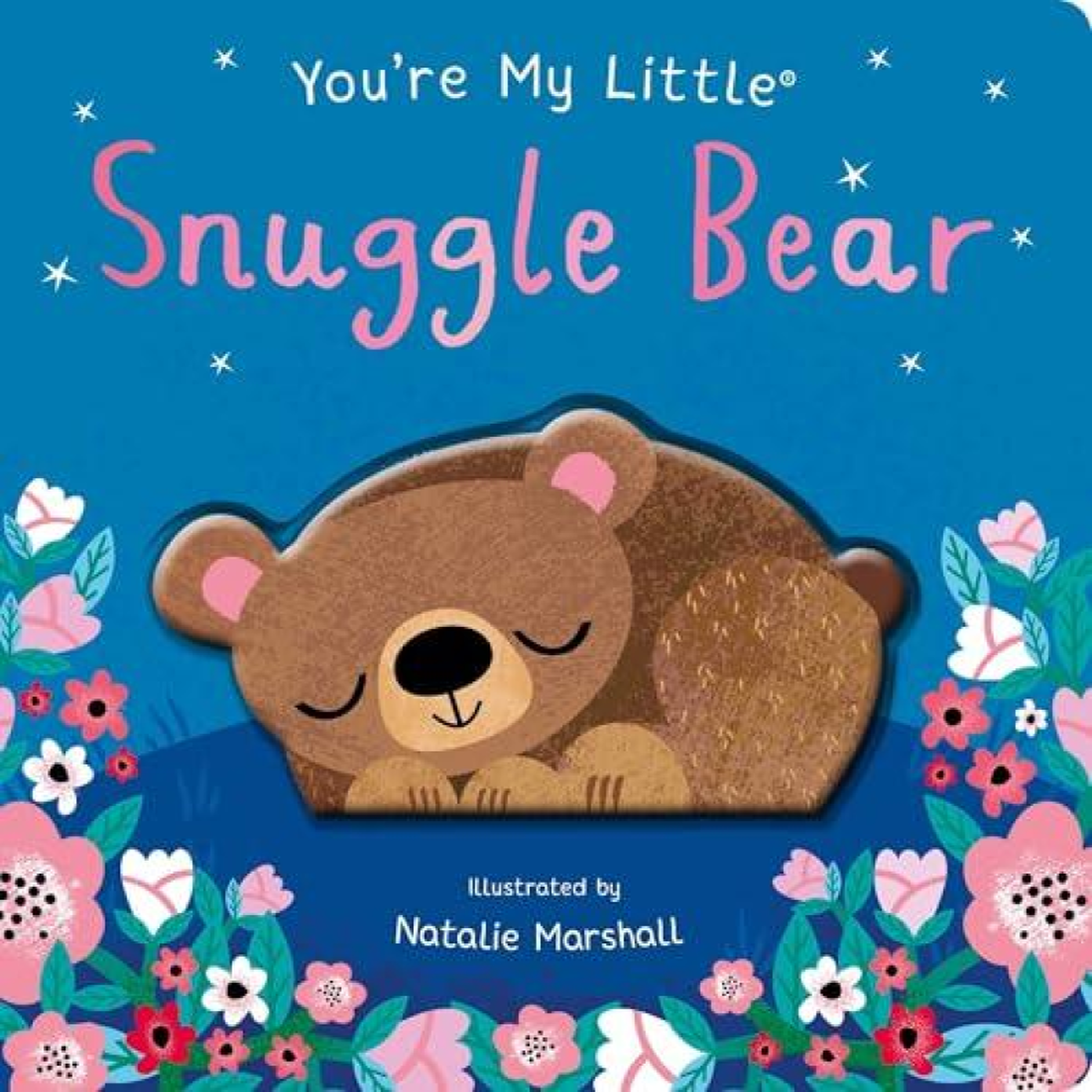 LIVRES You're My Little Snuggle Bear