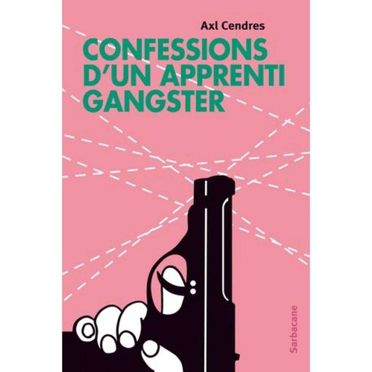CONFESSIONS D'UN APPRENTI GANGSTER, Cendres Axl