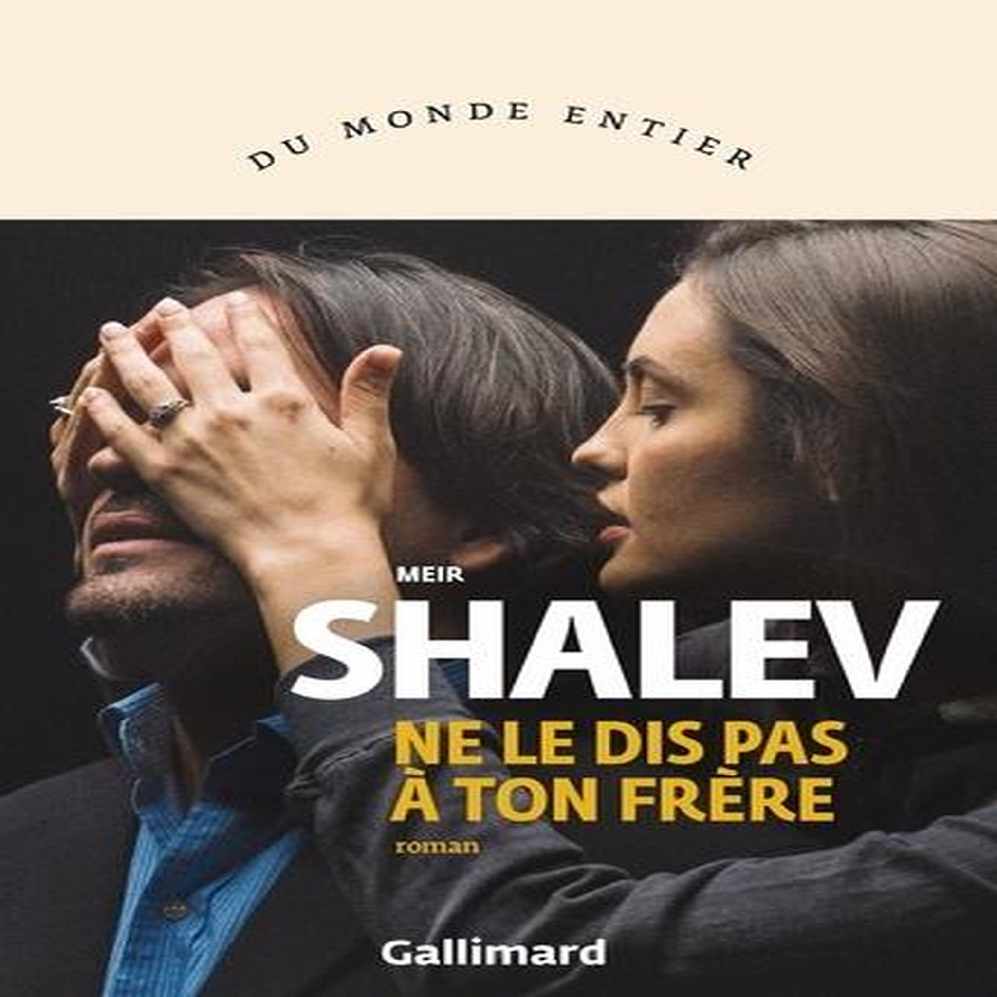 NE LE DIS PAS A TON FRERE, Shalev Meir