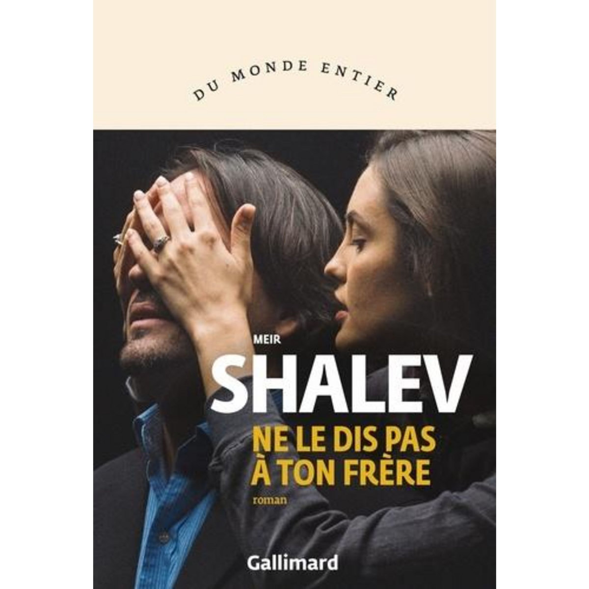 NE LE DIS PAS A TON FRERE, Shalev Meir