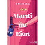 MARDI OU RIEN, Rose Coralie