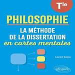 PHILOSOPHIE TLE. LA METHODE DE LA DISSERTATION EN CARTES MENTALES, Awono Laurent