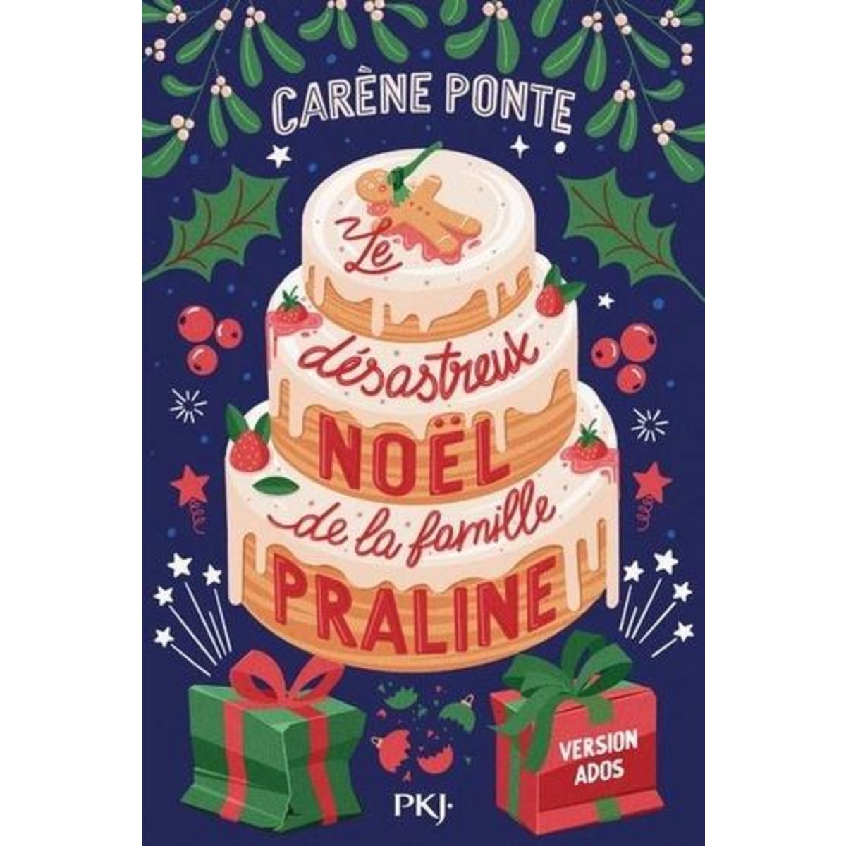 LE DESASTREUX NOEL DE LA FAMILLE PRALINE, Ponte Carène