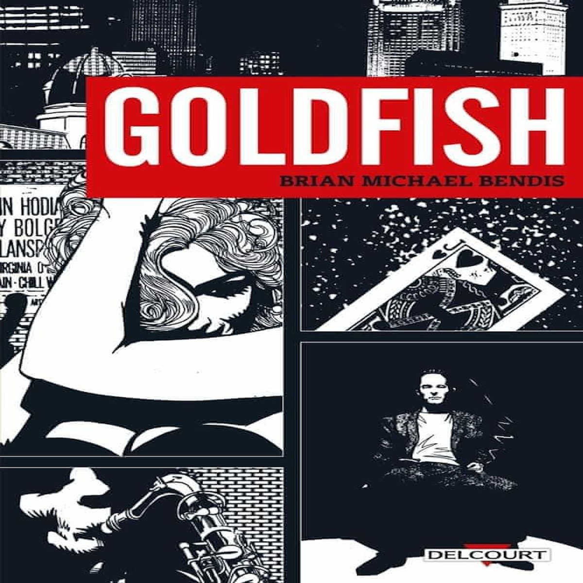 GOLDFISH, Bendis Brian Michael