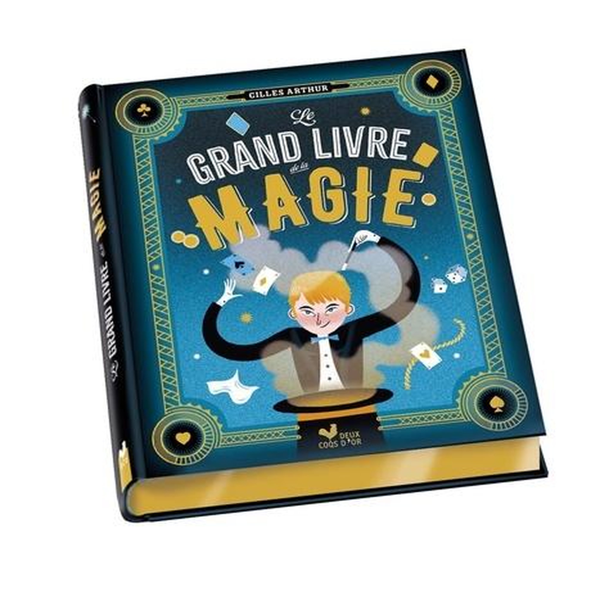 LE GRAND LIVRE DE LA MAGIE, Arthur Gilles