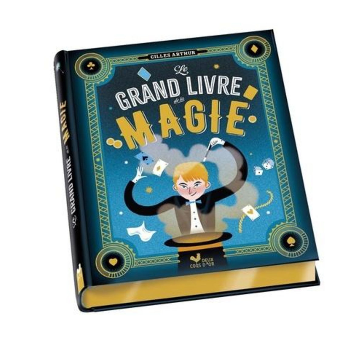 LE GRAND LIVRE DE LA MAGIE, Arthur Gilles