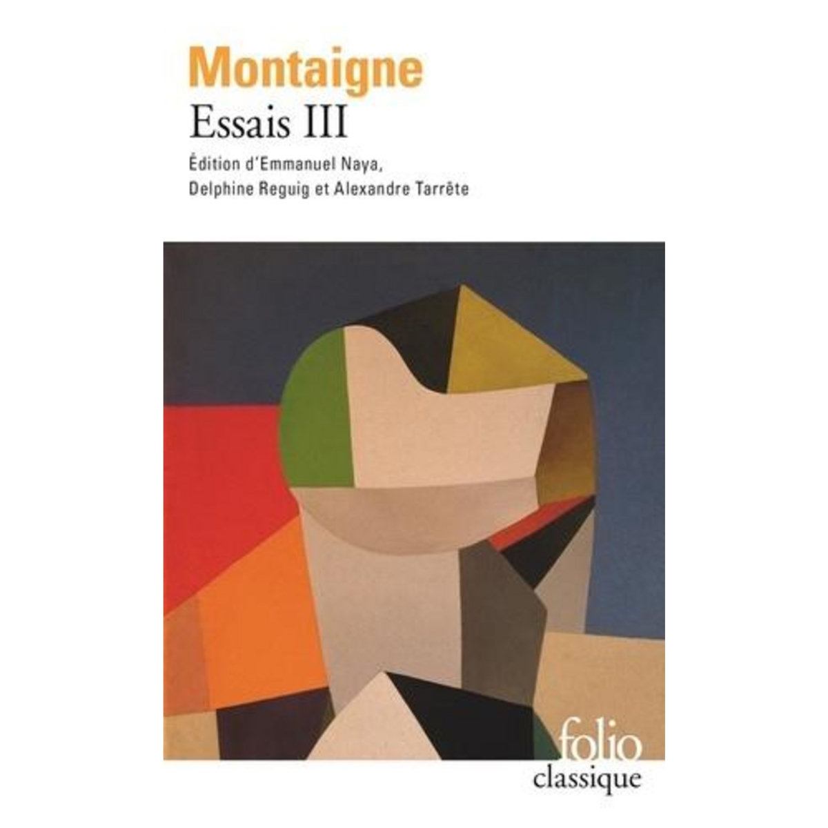 ESSAIS. TOME 3, Montaigne Michel de