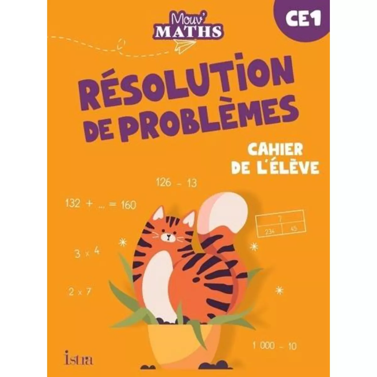  RESOLUTION DE PROBLEMES CE1. CAHIER DE L'ELEVE, EDITION 2023, Duron Laurent