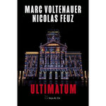 ULTIMATUM, Voltenauer Marc